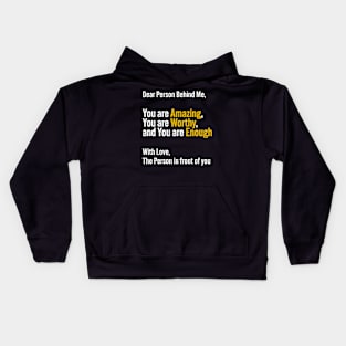 Dear Person Behind Me - Kindness Kids Hoodie